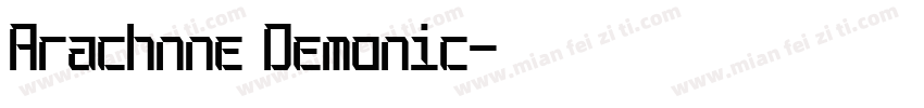 Arachnne Demonic字体转换